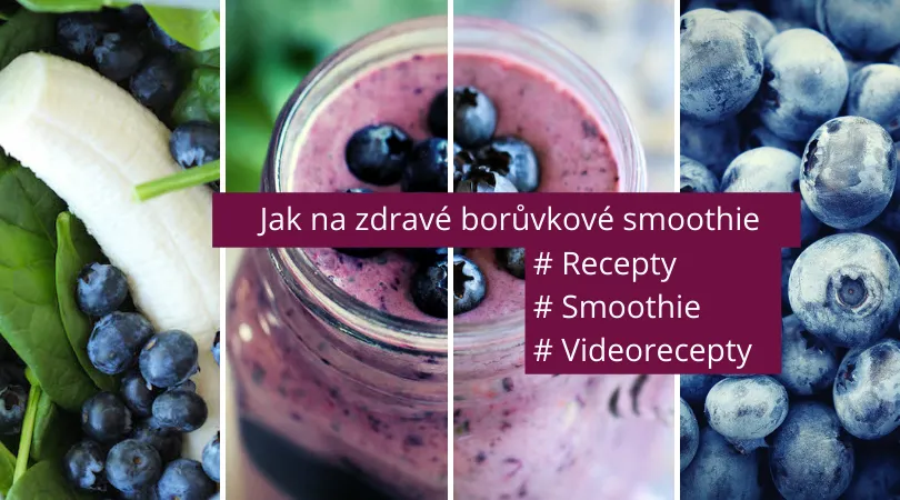 Jak na zdravé borůvkové smoothie